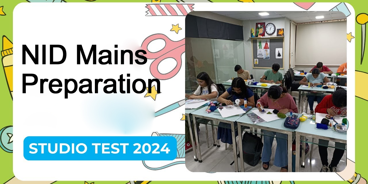 NID Mains Preparation